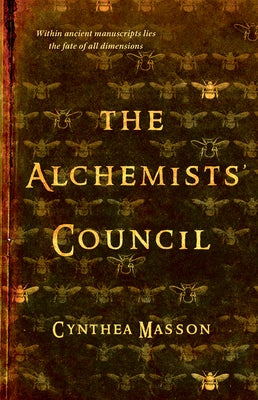 The Alchemists' Council by Masson, Cynthea