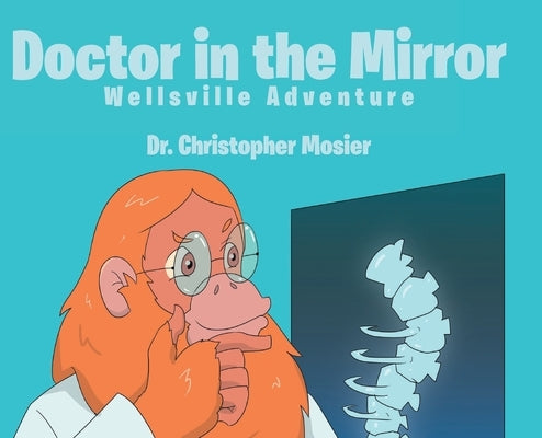 Doctor in the Mirror by Mosier, Christopher