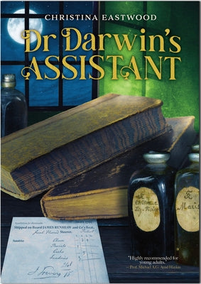 Doctor Darwin's Assistant by Eastwood, Christina