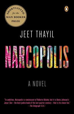 Narcopolis by Thayil, Jeet