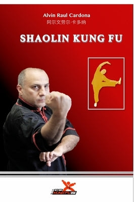 Shaolin Kung-fu: Warm-Ups & Stretching by Cardona, Alvin Raul