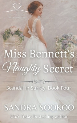 Miss Bennett's Naughty Secret by Sookoo, Sandra