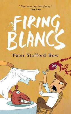 Firing Blancs by Stafford-Bow, Peter