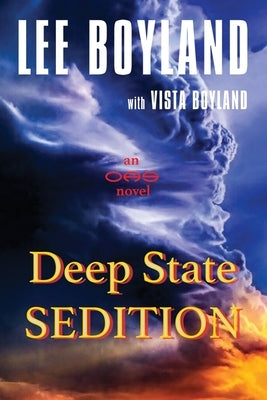 Deep State Sedition by Boyland, Vista