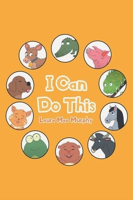 I Can Do This by Murphy, Laura