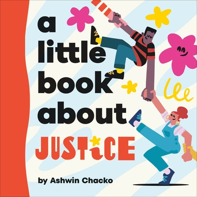 A Little Book about Justice by Chacko, Ashwin