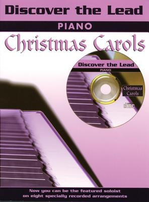 Discover the Lead Christmas Carols: Piano [With CD (Audio)] by Alfred Music