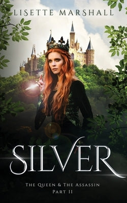 Silver: A Steamy Fantasy Romance by Marshall, Lisette