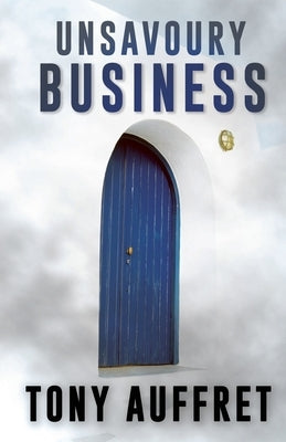 Unsavoury Business by Auffret, Tony