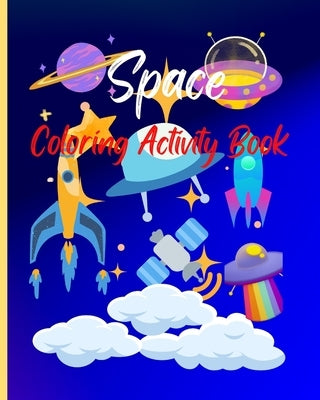 Space Coloring Activity Book by Poe, M. Kate