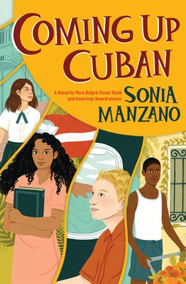 Coming Up Cuban: Rising Past Castro's Shadow by Manzano, Sonia