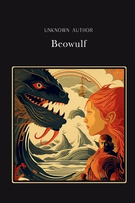 Beowulf Gold Edition (adapted for struggling readers) by Author, Anonymous