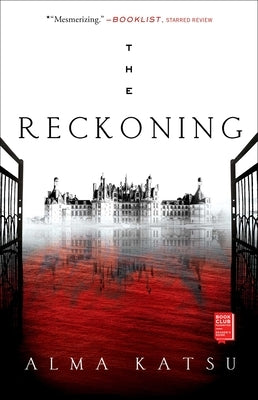 The Reckoning: Book Two of the Taker Trilogyvolume 2 by Katsu, Alma