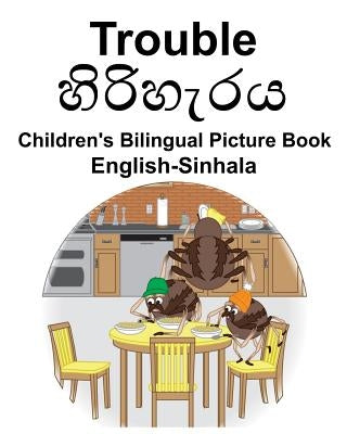 English-Sinhala Trouble Children's Bilingual Picture Book by Carlson, Suzanne