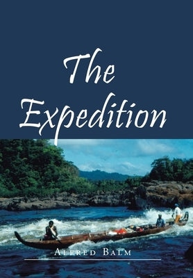 The Expedition by Balm, Alfred