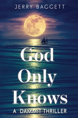 God Only Knows by Baggett, Jerry