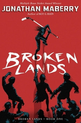 Broken Lands by Maberry, Jonathan