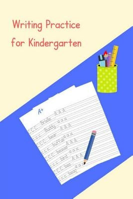 Writing Practice for Kindergarten: A Workbook for Developing Writing Skills by Jenkins, B. G.