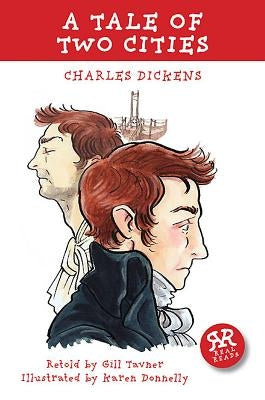 A Tale of Two Cities: Real Reads by Dickens, Charles