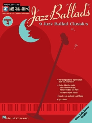 Jazz Ballads: 9 Jazz Ballad Classics [With CD] by Hal Leonard Corp