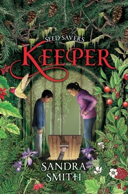 Seed Savers-Keeper by Smith, Sandra