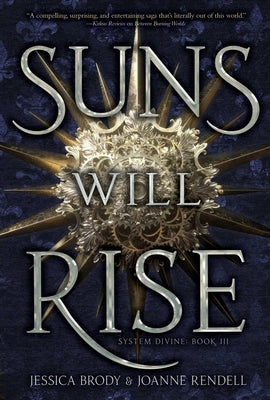 Suns Will Rise by Brody, Jessica