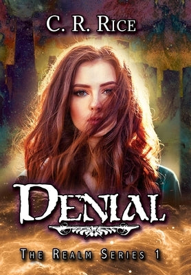 Denial by Rice, C. R.