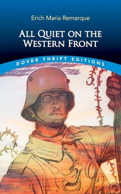 All Quiet on the Western Front by Remarque, Erich Maria