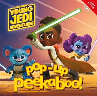 Pop-Up Peekaboo! Star Wars Young Jedi Adventures by Dk