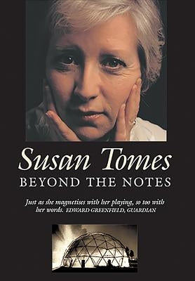 Beyond the Notes: Journeys with Chamber Music by Tomes, Susan