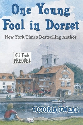 One Young Fool in Dorset: Prequel by Twead, Victoria