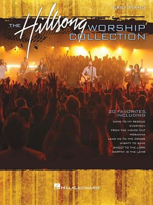 The Hillsong Worship Collection: Easy Piano by Hal Leonard Corp