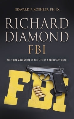 Richard Diamond, FBI by Koehler, Edward