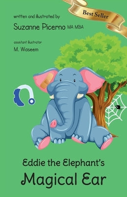 Eddie the Elephant's Magical Ear by Picerno, Suzanne