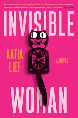 Invisible Woman by Lief, Katia