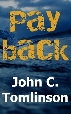 Payback by Tomlinson, John C.