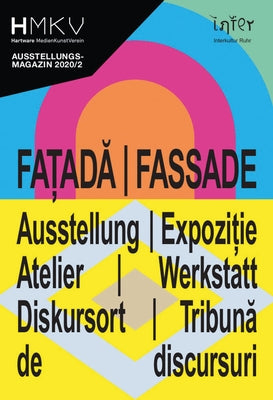 Fatada/Fassade: Hmkv Ausstellungsmagazin 2020/2 by Arns, Inke