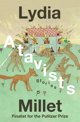 Atavists: Stories by Millet, Lydia