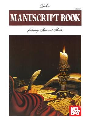 Deluxe Manuscript Book by Mel Bay Publications Inc