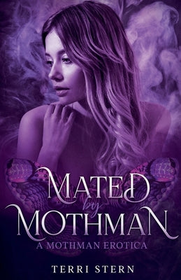 Mated by Mothman by Stern, Terri