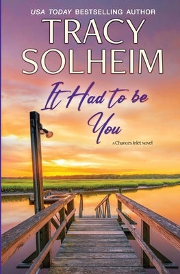 It Had to Be You by Solheim, Tracy