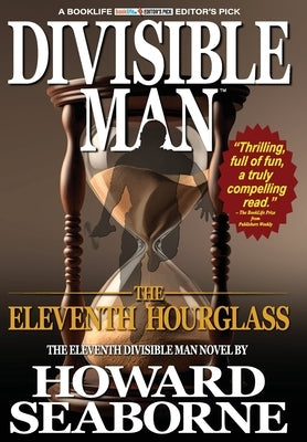 Divisible Man - The Eleventh Hourglass by Seaborne, Howard