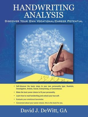 Handwriting Analysis: Discover Your Own Vocational/Career Potential by DeWitt Ga, David J.