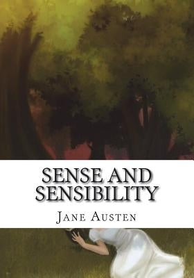 Sense and Sensibility by Austen, Jane