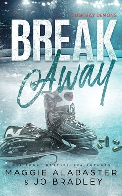 Breakaway by Alabaster, Maggie