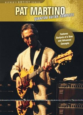 Pat Martino -- Quantum Guitar Complete: DVD by Martino, Pat