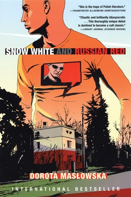 Snow White and Russian Red by Maslowska, Dorota