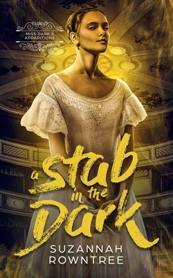 A Stab in the Dark by Rowntree, Suzannah