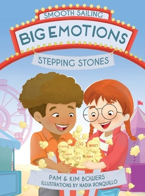 Big Emotions, Stepping Stones by Bowers, Pam