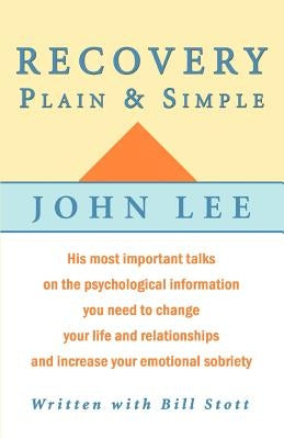 Recovery: Plain & Simple by Lee, John